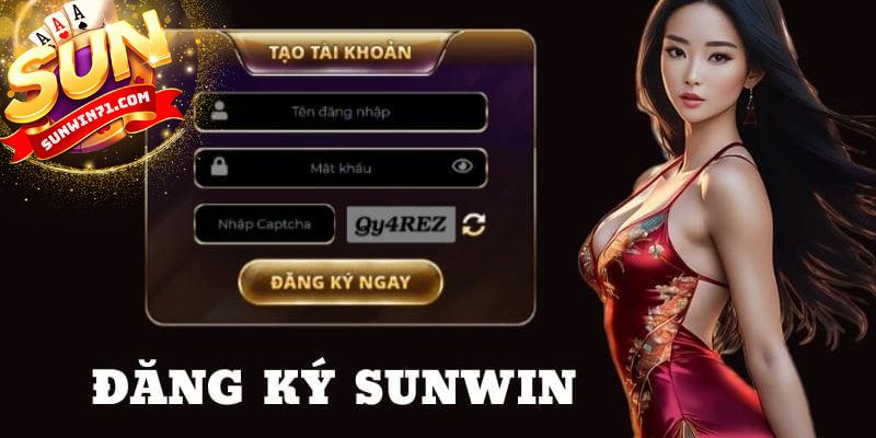 Các bước đăng ký tài khoản Sunwin