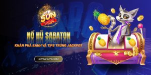 Nổ Hũ Sabaton - Khám phá sảnh và tips trúng thưởng Jackpot